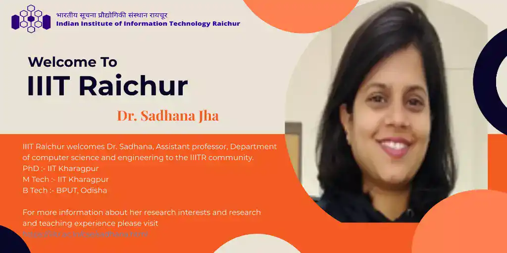 New Faculty - Dr. Sadhna Jha | News | IIIT Raichur