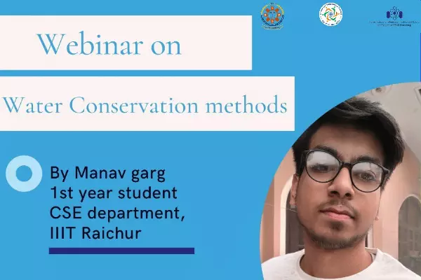 Webinar on Water Conservation Methods | News | IIIT Raichur